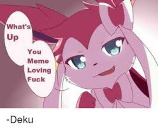Meme What S Up You Meme Loving Fuck Know Your Meme