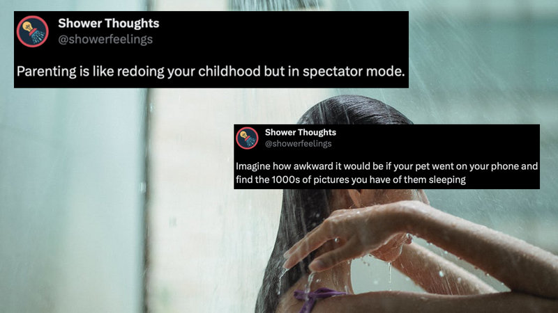 15 Shower Thoughts To Wrinkle Your Brain Know Your Meme