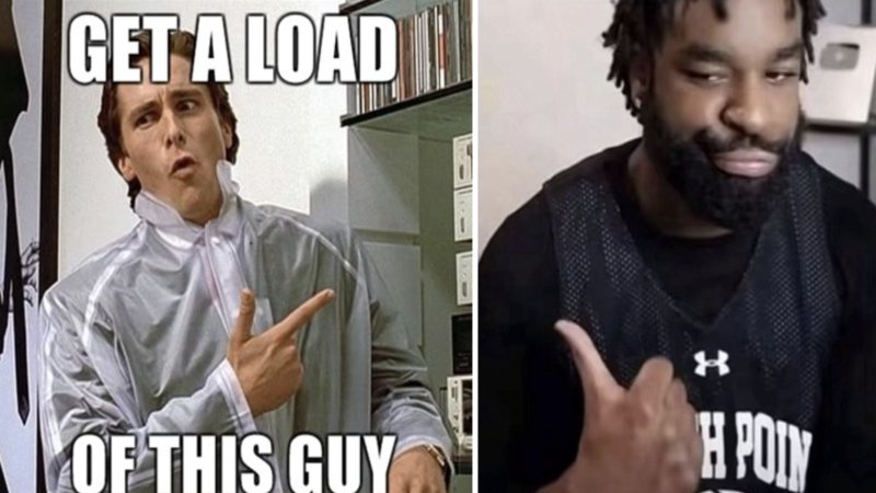 Get A Load Of This Guy meme explained