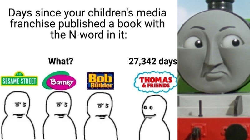 Did 'Thomas And Friends' Really Publish A Book With The N-Word? The Viral Memes About 'Henry The Green Engine' Explained