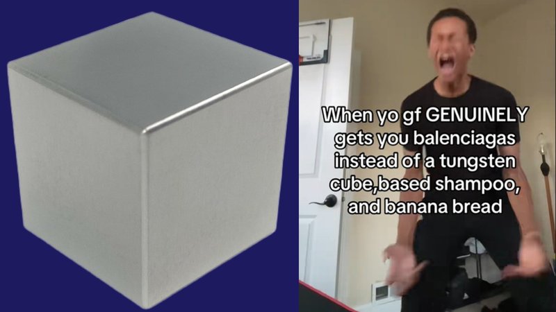 The 'Tungsten Cube' and 'Banana Bread' memes explained.