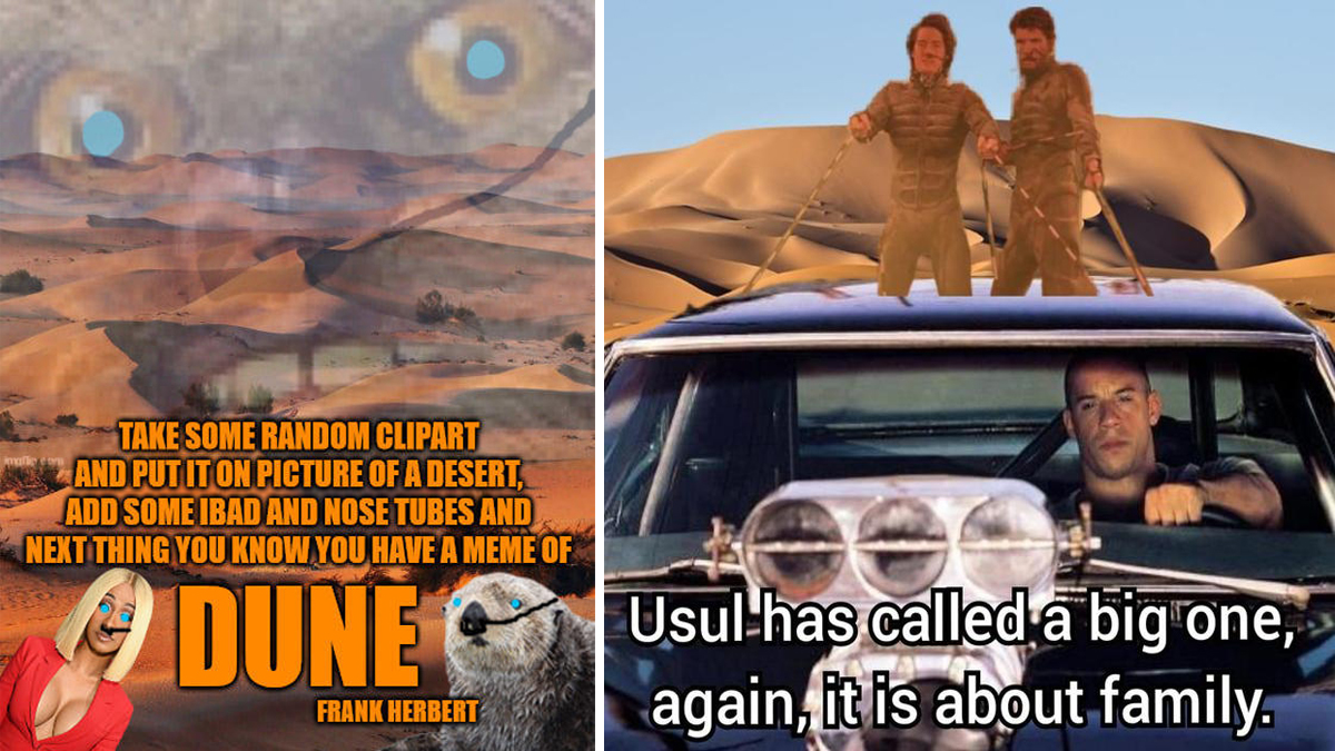 Feel The Desert Power Of These 15 'Dune' Memes Know Your Meme