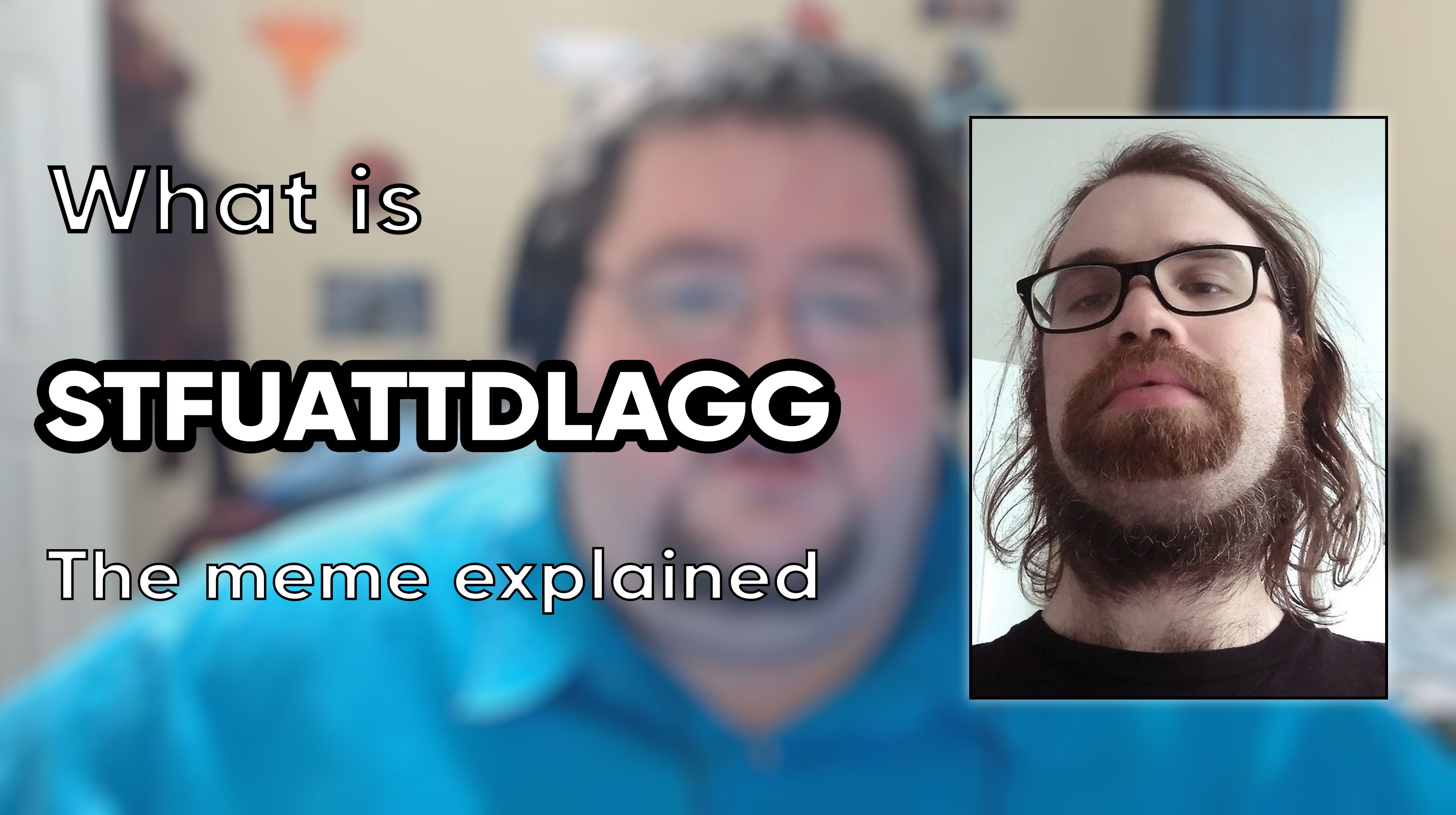 What Does 'STFUATTDLAGG' Mean And Why Did Your Friend Text It To Your