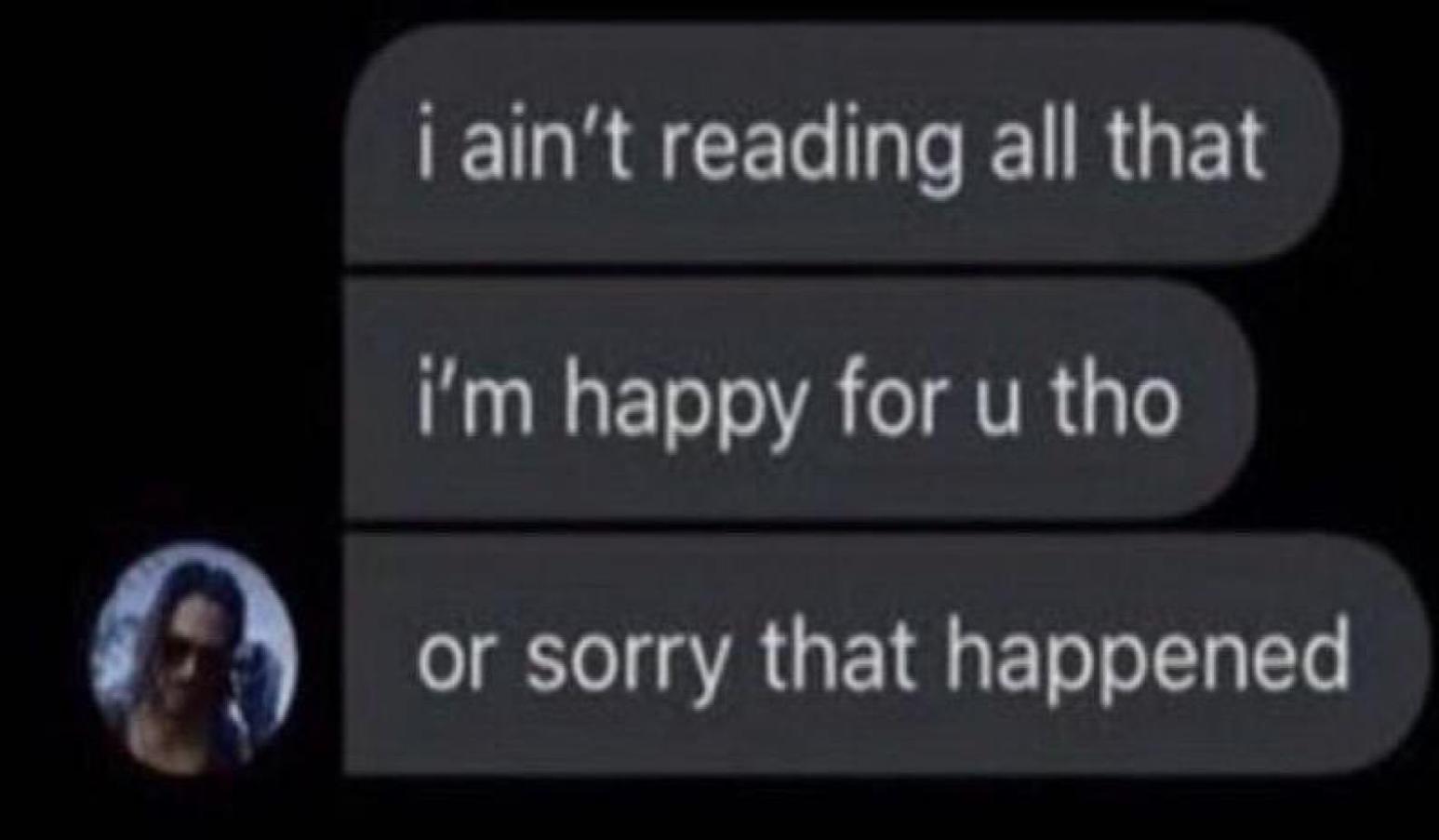 What Does 'I Ain't Reading All That' Mean? The Famous DM Texting