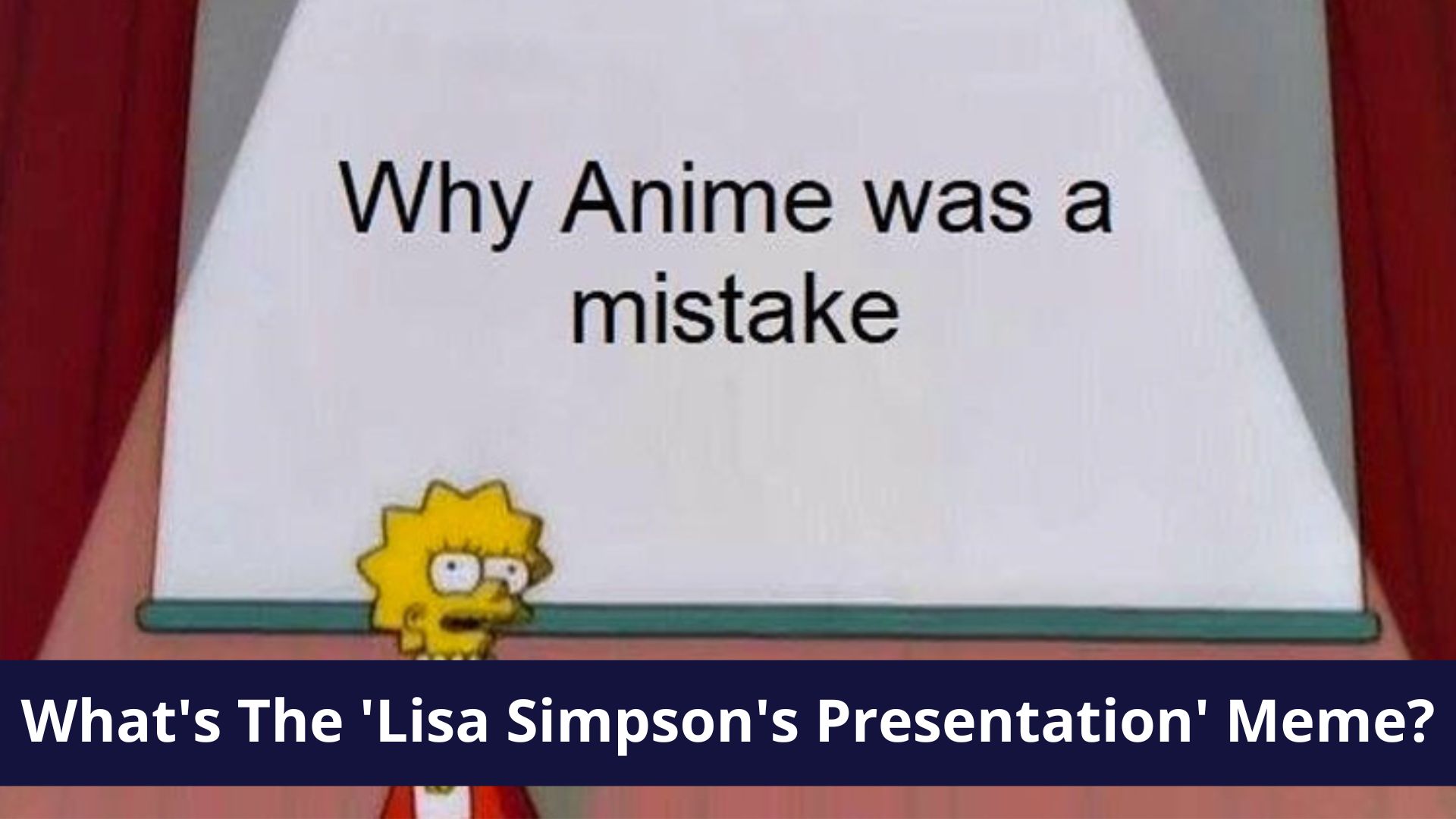 What s The Lisa Simpson s Presentation Meme How The Simpsons Scene 