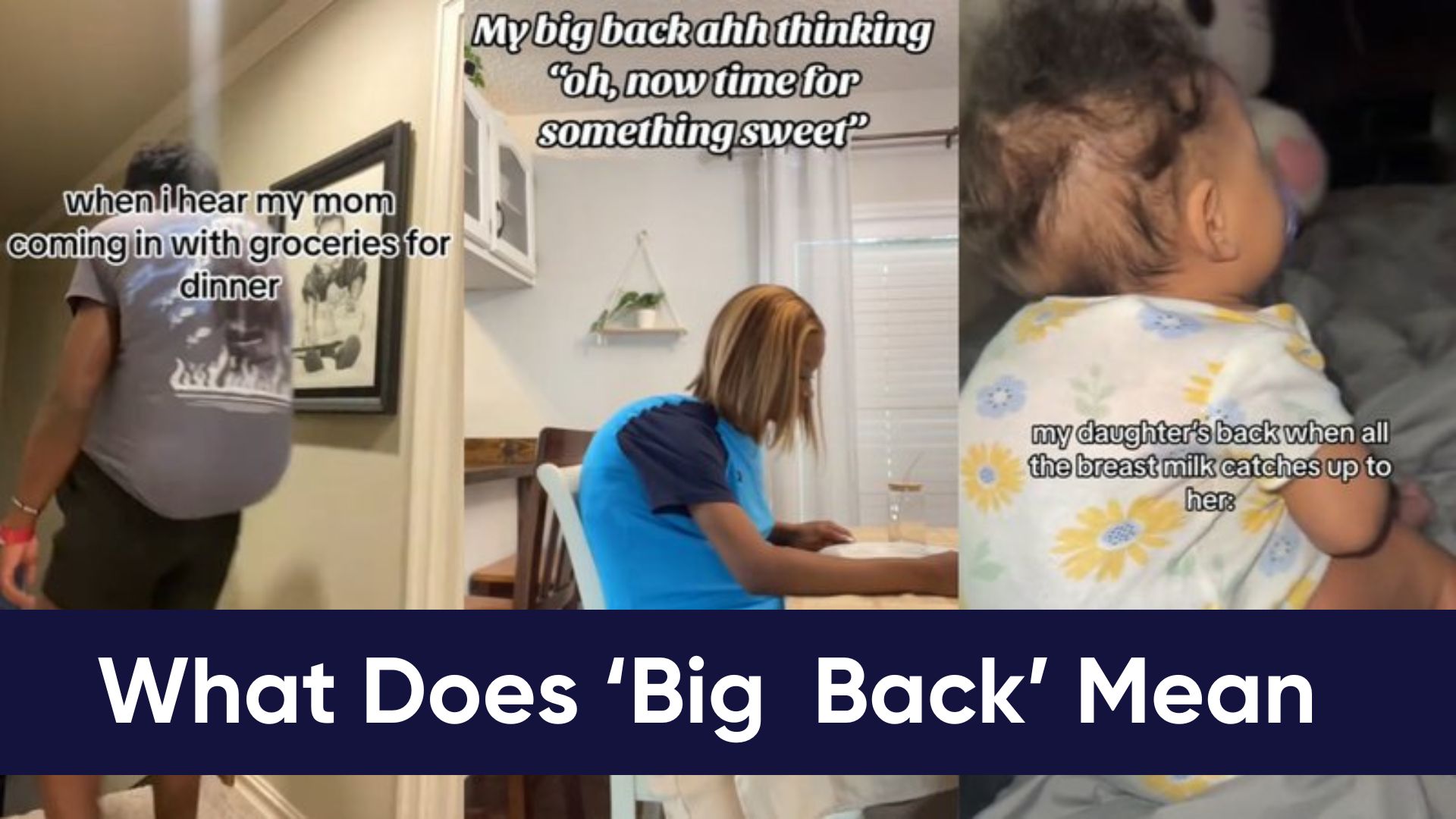 What Does 'Big Back' Mean And How Did The Slang A TikTok Trend