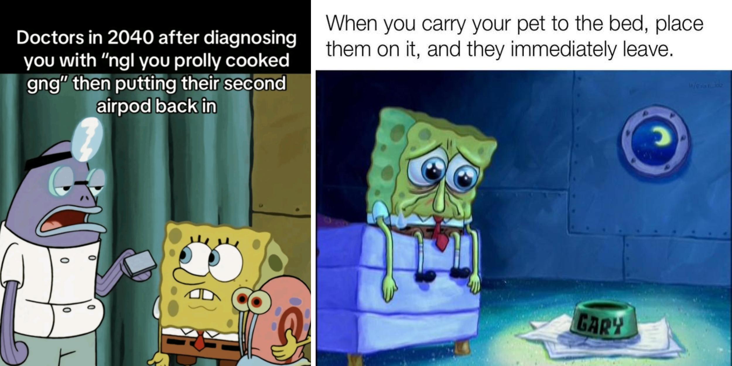 25 SpongeBob SquarePants Memes We Can All Relate To Know Your Meme