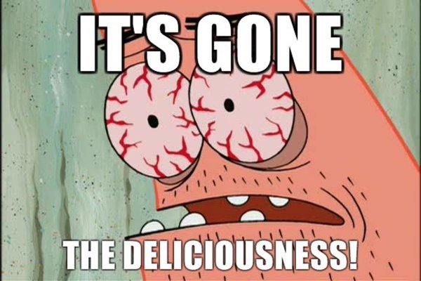 Its-gone-the-deliciousness