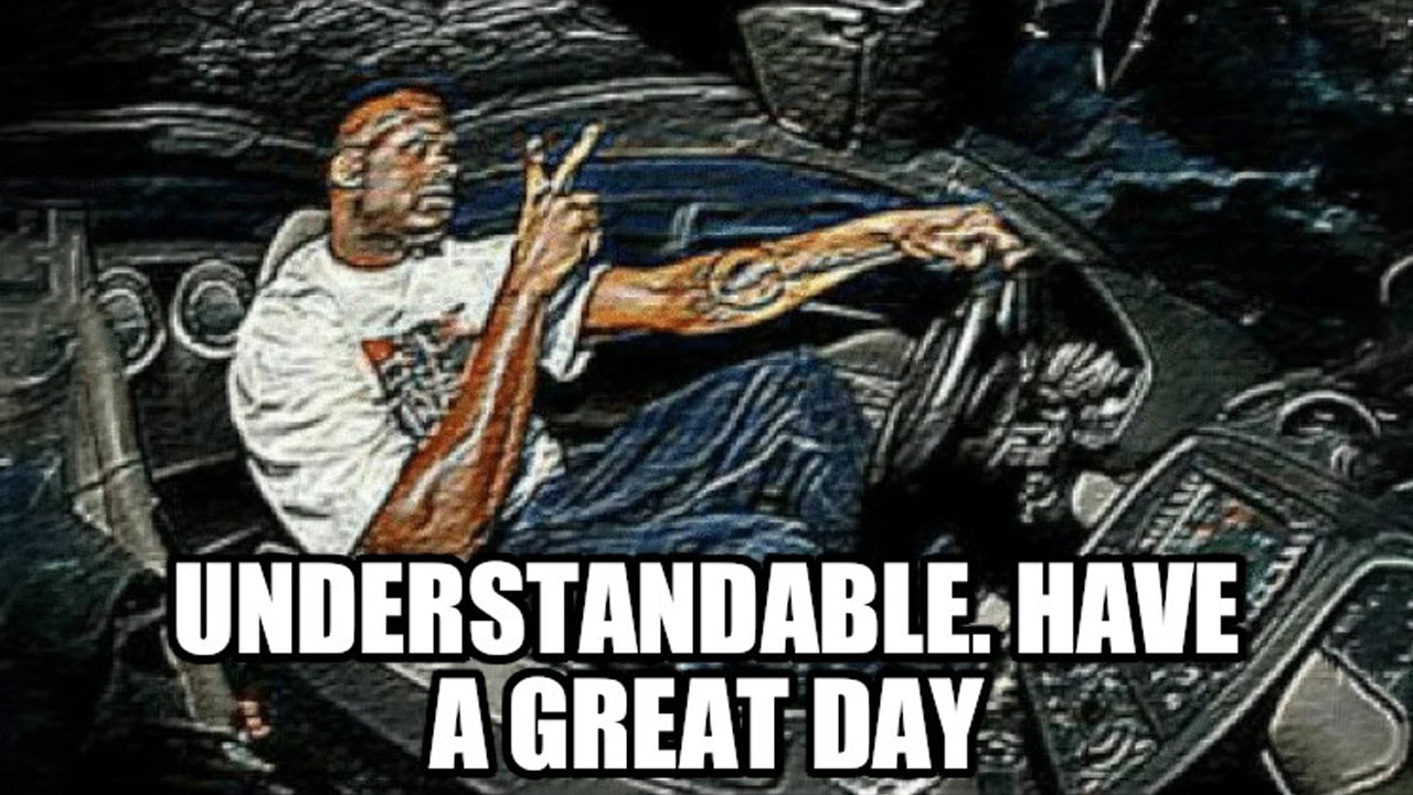 Understandable_have_a_nice_day_meme_banner_image