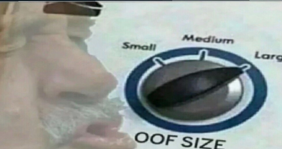 Oof Size Large Know Your Meme