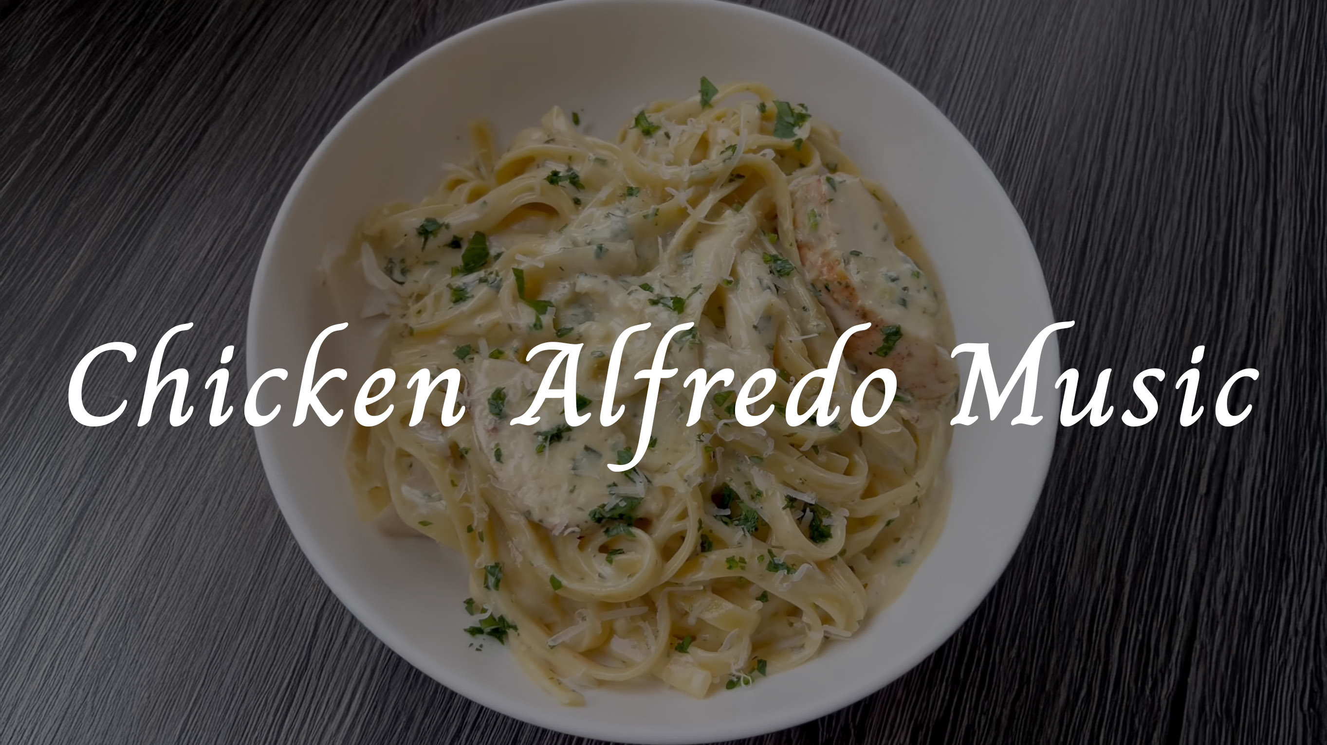 Chicken-alfredo-music
