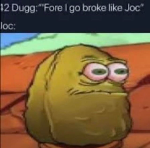 42-dugg-fore-i-go-broke-like-joc-v0-n5hbtlwmdyog1