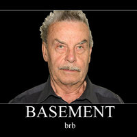 Basement Dad / Josef Fritzl