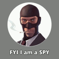 FYI I am a spy