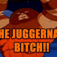 I'm The Juggernaut, Bitch! I'm The Juggernaut Bitch meme example from the original Marvel Comics cartoon episode.