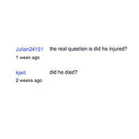 Did He Died? Did He Died?