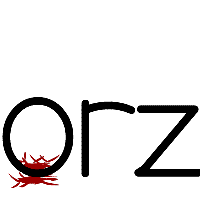 orz orz