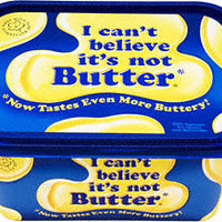 I Can't Believe It's Not Butter!