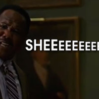 Sheeeeee-it Isiah Whitlock, Jr, saying "Sheeeeee-it"