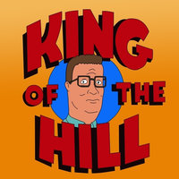 King of the Hill King of the Hill opening title