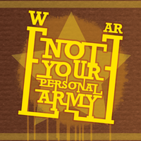 Not Your Personal Army