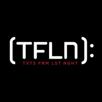 Texts From Last Night (TFLN)