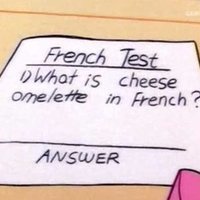 french test from dexter's labatory that says "french test: what is chees omelette in french" and the answer: omelette du fromage. 
