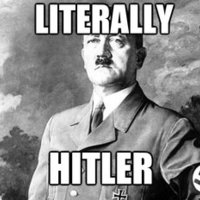 Literally Hitler
