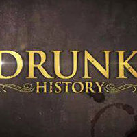 Drunk History