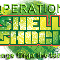 Operation Shell Shock Operation Shell Shock