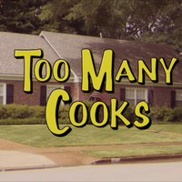 Too Many Cooks Too Many Cooks image example.