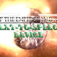If The Emperor Had A Text To Speech Device If The Emperor Had A Text To Speech Device