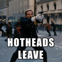 Someone Get This Hothead Outta Here