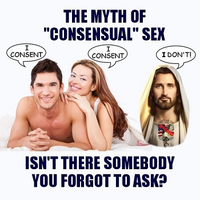The Myth of "Consensual" Sex