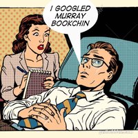 Google Murray Bookchin