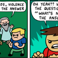 Violence Is Never the Answer