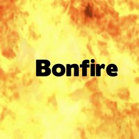 Bonfire Bonfire