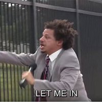 Let me in meme eric andre.