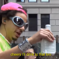 Cheers I'll Drink To That Bro Meme Template | Eric Andre from The Eric Andre Show cheersing with a bottle of ranch dressing