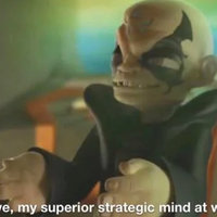 kaos from the video game Skylanders saying "Observe, My Superior Strategic Mind at Work"