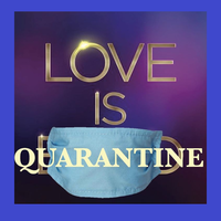 Love Is Quarantine