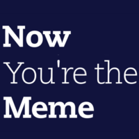 You're The Meme