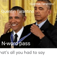Quentin Tarantino's N-word Pass