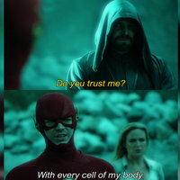 Do You Trust Me? With Every Cell of My Body meme template from the Flash