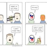 meme about just wanting to be angry about something regardless of whether it can be fixed or not