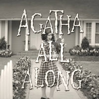 Agatha All Along