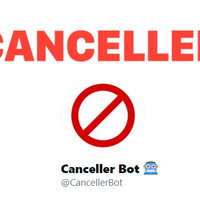 Canceller Bot Canceller Bot on Twitter.