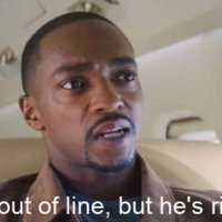 Falcon saying "He's out of line but he's right"