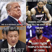 P-please S-tand for the N-n-national Anthem meme example depicting NBA player Lebron James reacting negatively to Trump requesting the national anthem and then positively to China's.