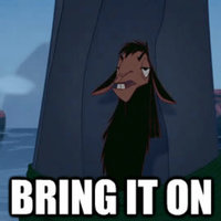 Emperor's New Groove's Waterfall Scene / "Bring It On" Bring it on meme format depicting Kuzco from the Emperor’s New Groove’s Waterfall Scene.